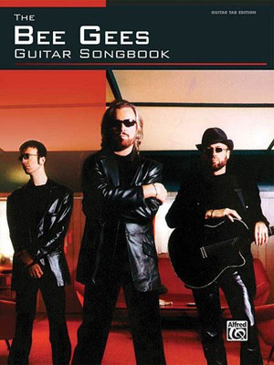 Bee Gees - Guitar Songbook - Guitar Alfred Music Guitar TAB
