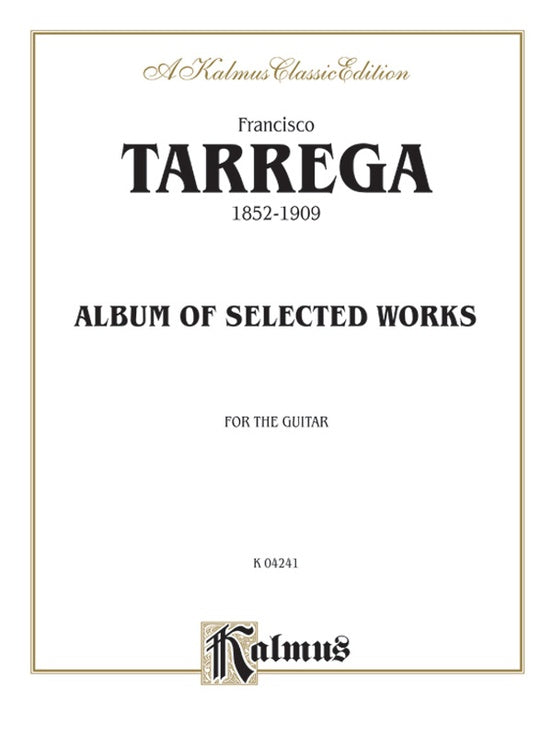 Tarrega: Album of Selected Works - Guitar (Digital Download)