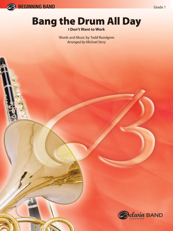 Bang the Drum All Day CB Gr 1 Rundgren Todd