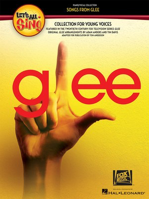 Let's All Sing... Songs from Glee - A Collection for Young Voices - Tom Anderson Hal Leonard CD