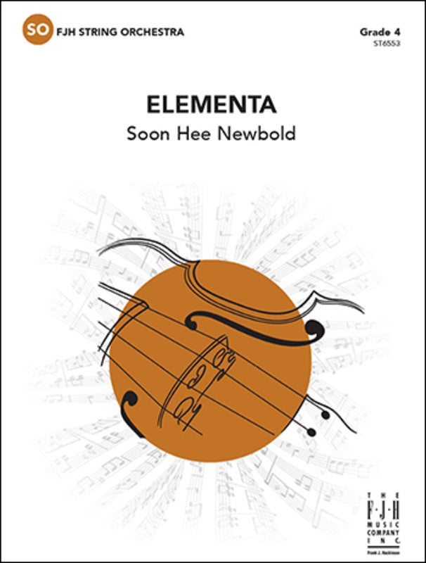 Newbold - Elementa - String Orchestra Grade 4 Score/Parts FJH ST6553