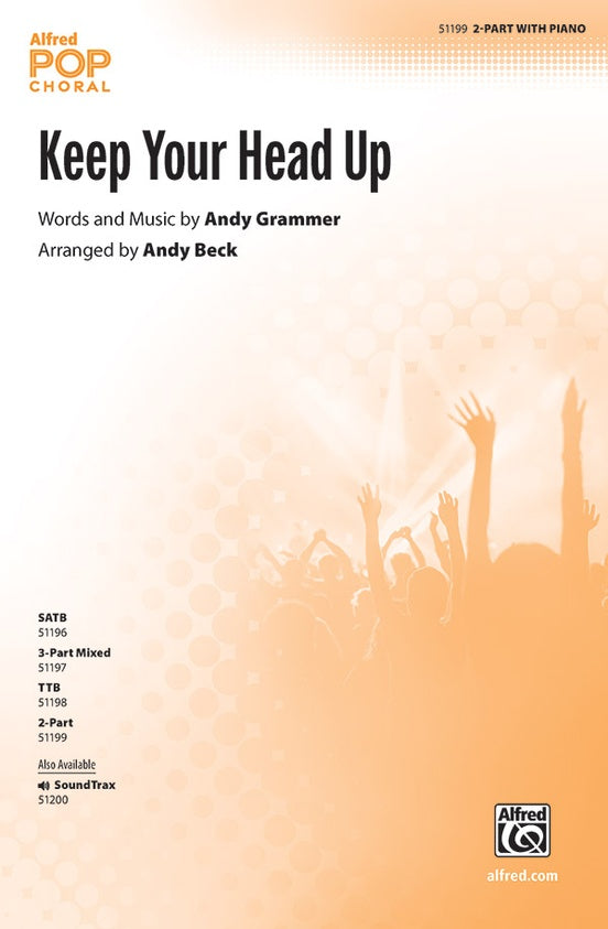 Keep Your Head Up - 2 Part Treble Choral Octavo (Digital Download)
