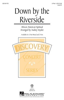 Down by the Riverside - 2-Part Audrey Snyder Hal Leonard Octavo