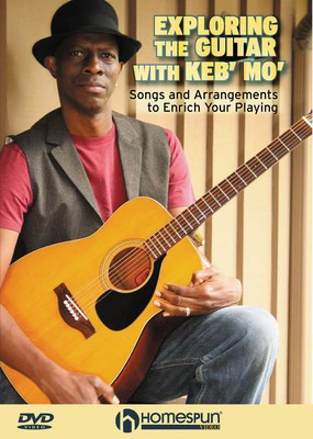 Exploring the Guitar with Keb' Mo' - Songs and Arrangements to Enrich Your Playing - Guitar Homespun DVD