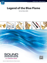 Legend of the Blue Flame - Concert Band Conductor Score & Parts (Digital Download)