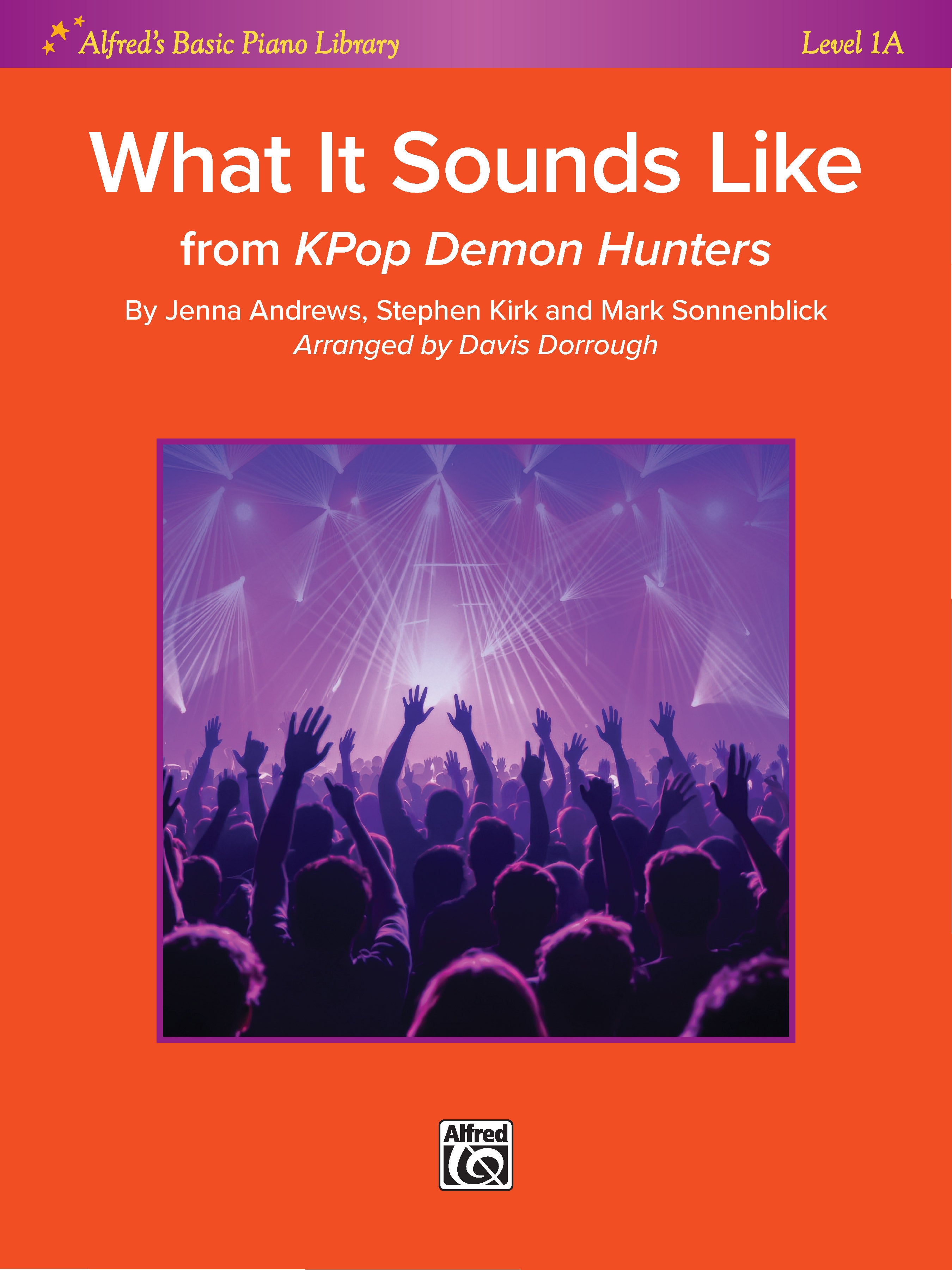 What it Sounds Like (from "KPop Demon Hunters") - Piano/Vocal - Digital Download