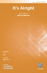 It's Alright - 2-Part Choral Octavo (Digital Download)