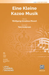 Eine Kleine Kazoo Musik - 2-Part Choral Octavo (Digital Download)