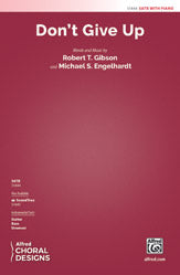 Don't Give Up - SATB Choral Octavo (Digital Download)
