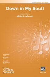 Down in My Soul! - 2-Part/SSA Choral Octavo (Digital Download)