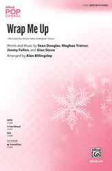 Wrap Me Up - SATB Choral Octavo (Digital Download)
