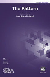 The Pattern - SSA Choral Octavo (Digital Download)