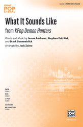 What It Sounds Like - 2-Part Choral Octavo (Digital Download)