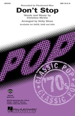 Don't Stop - Christine McVie - SAB Kirby Shaw Hal Leonard Choral Score Octavo