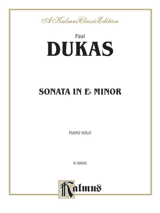 Dukas - Sonata in E flat Minor - Piano Solo (Digital Download)