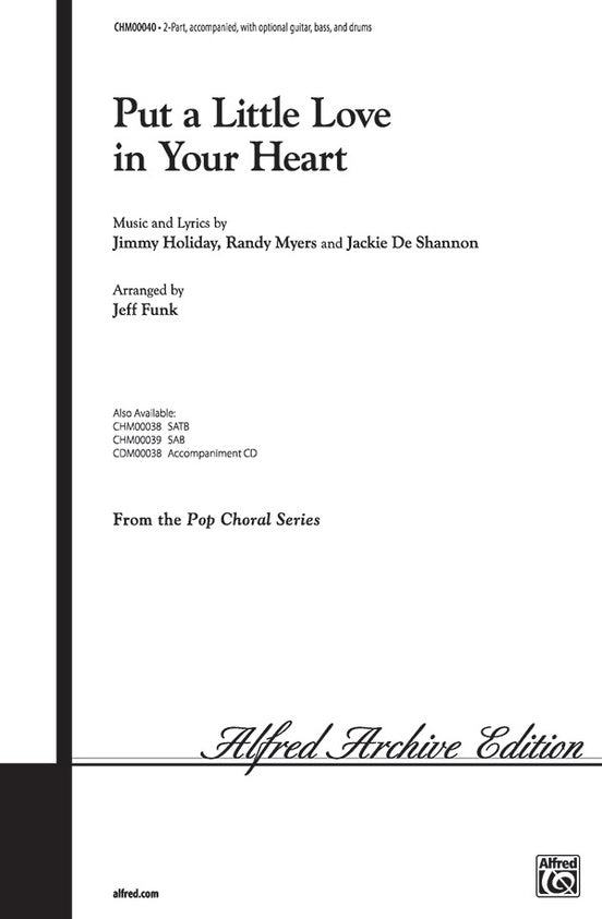 Put a Little Love in Your Heart - 2-Part Choral Octavo (Digital Download)