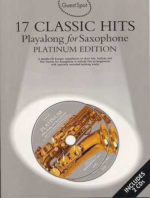 Guest Spot: 17 Classic Hits - Playalong For Saxophone - Saxophone Wise Publications