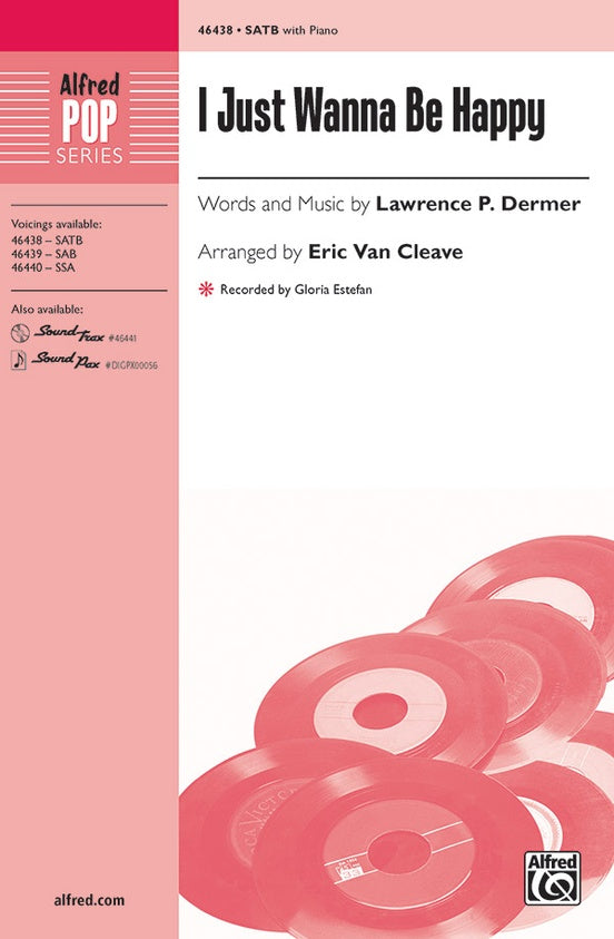 I Just Wanna Be Happy – SATB Choral Octavo (Digital Download)