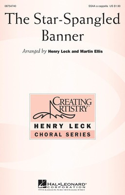 The Star Spangled Banner - SSAA Henry Leck|Martin Ellis Hal Leonard Choral Score Octavo