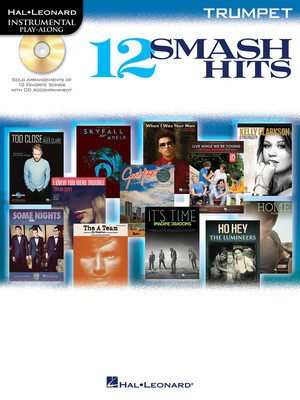 12 Smash Hits - for Trumpet - Tenor Saxophone Hal Leonard Trumpet Solo /CD