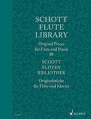 Schott Flute Library - Original Pieces for Flute and Piano - Various - Flute Schott Music