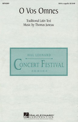 O Vos Omnes - Thomas Juneau - SSAA Hal Leonard Choral Score Octavo