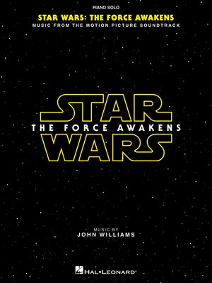 Star Wars: The Force Awakens - Piano Solo Hal Leonard 154451
