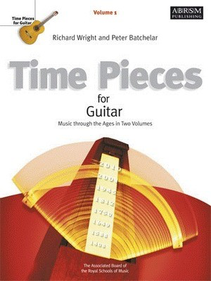 Time Pieces for Guitar, Volume 1 - Music through the Ages in 2 Volumes - Various - Classical Guitar ABRSM