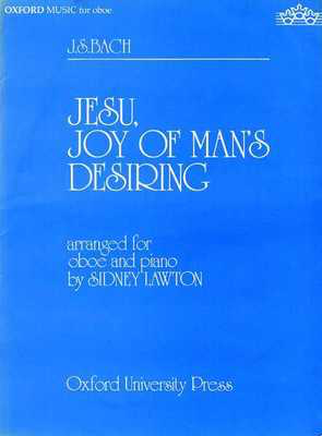Jesu, Joy of Man's Desiring - Johann Sebastian Bach - Oboe Sidney Lawton Oxford University Press