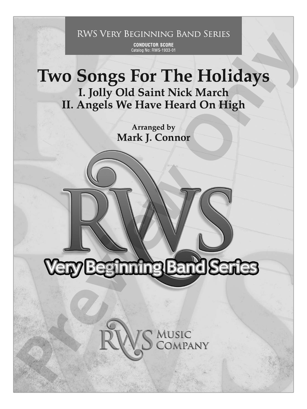 Two Songs for the Holidays - Jolly Old Saint Nick March & Angels We Have Heard On High - Concert Band Conductor Score & Parts (Digital Download)