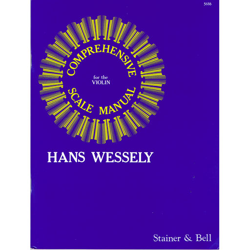 Wessely - Comprehensive Scale Manual - Violin Solo Stainer & Bell 5686