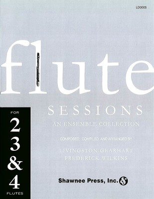 Flute Sessions - for 2-4 Flutes - Livingston Gearhart - Flute Shawnee Press Flute Ensemble