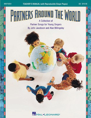 Partners Around the World (Collection) - Song Collection - Alan Billingsley|John Jacobson - Hal Leonard Teacher Edition Softcover