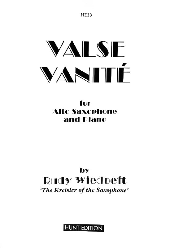 Wiedoeft - Valse Vanite - Alto Saxophone or Baritone Saxophone Hunt Edition HE33