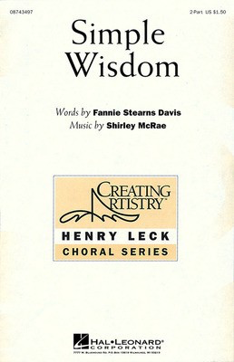 Simple Wisdom - Shirley McRae - 2-Part Hal Leonard Choral Score Octavo