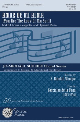 Amor de mi Alma - SATB - Z. Randall Stroope - SATB Walton Music Choral Score Octavo