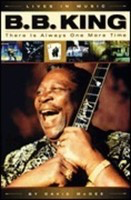 B.B. King - There is Always One More Time - David McGee Backbeat Books