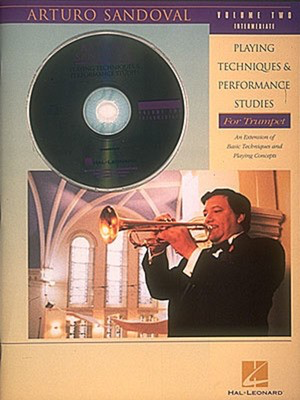 Playing Techniques & Performance Studies for Trumpet - Vol 2 - (Intermediate) - Arturo Sandoval - Trumpet Hal Leonard /CD