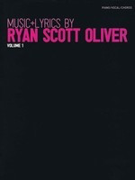 Music + Lyrics by Ryan Scott Oliver - Volume 1 - Ryan Scott Oliver - Guitar|Piano|Vocal Hal Leonard