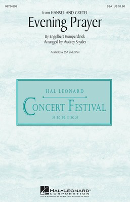 Evening Prayer - from Hansel and Gretel - Engelbert Humperdinck - SSA Audrey Snyder Hal Leonard Octavo