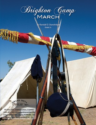 Brighton Camp March - Randall Standridge - Grand Mesa Music Score/Parts