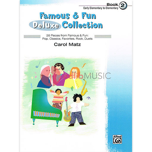 Famous & Fun Deluxe Collection Book 2 - Easy Piano by Matz Alfred 41445