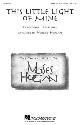 This Little Light of Mine - SATB div. - SATB divisi Moses Hogan Hal Leonard Choral Score Octavo