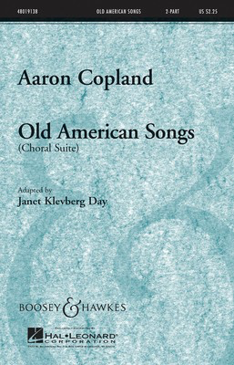 Old American Songs (Choral Suite) - Aaron Copland - 2-Part Janet Day Boosey & Hawkes Octavo