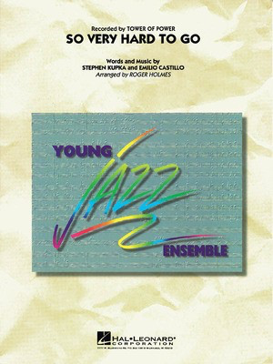So Very Hard to Go - Emilio Castillo|Stephen Kupka - Emilio Castillo|Stephen Kupka Cherry Lane Music Score/Parts