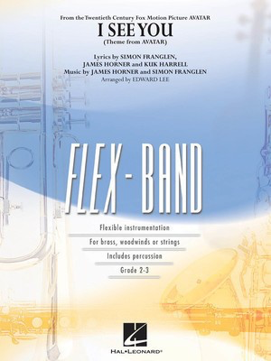 I See You (Theme from Avatar) - James Horner|Kuk Harrell|Simon Franglen - Edward Lee Hal Leonard Score/Parts
