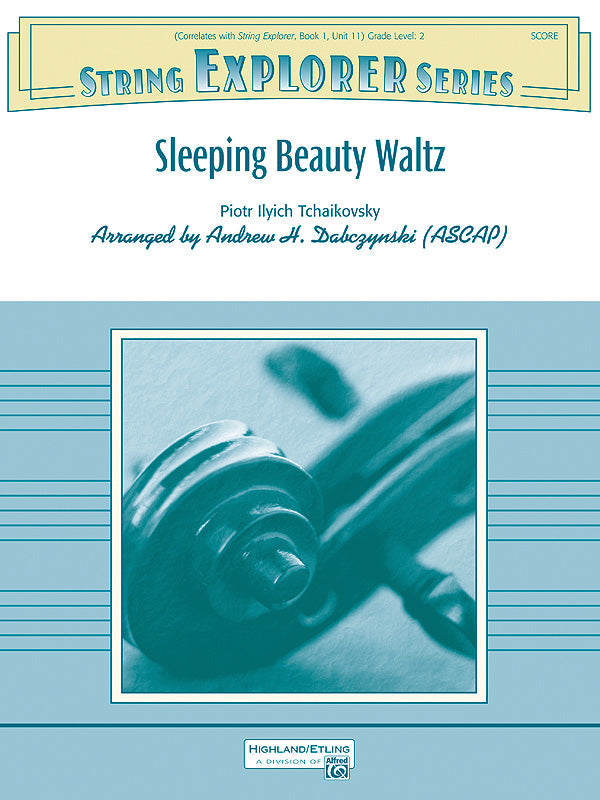 Sleeping Beauty Waltz Grade 2 String Orchestra Tchaikovsky/Dabczynski