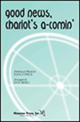 Good News, Chariot's a Comin' - Don Besig|Nancy Price - 2-Part Shawnee Press Choral Score Octavo