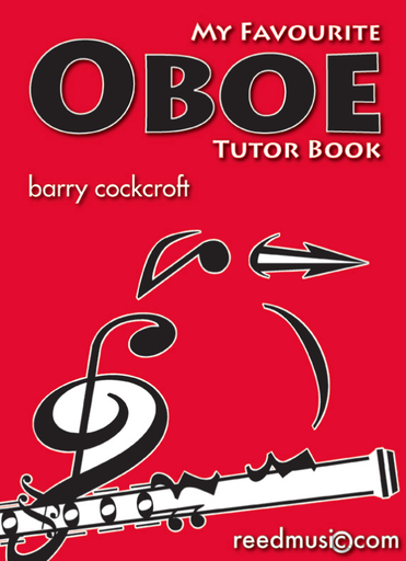 My Favourite Oboe Tutor - Oboe by Cockcroft Reed Music RM104