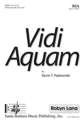 Vidi Aquam - Kevin Padworski - SSA Santa Barbara Music Publishing Piano Duet